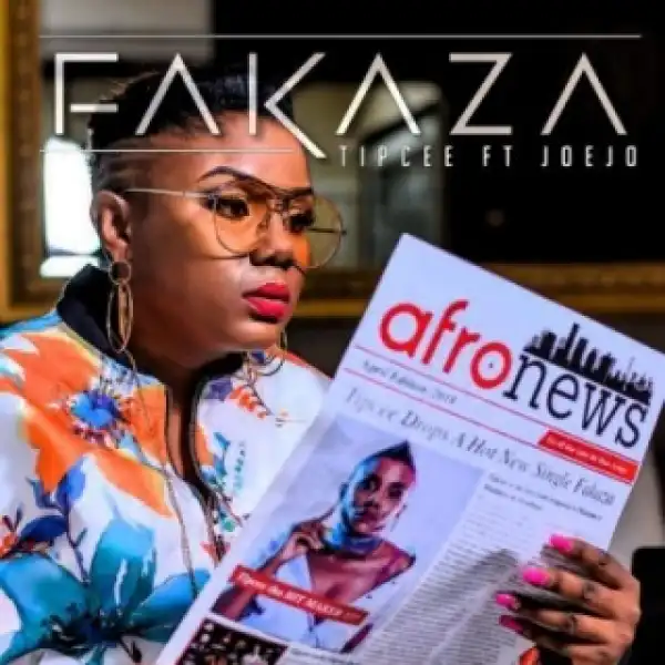 Tipcee - Fakaza ft. DJ Joejo